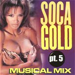 Soca Gold 5 Mix 2001